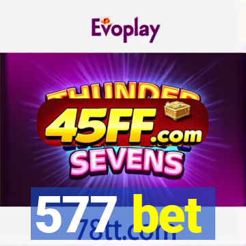 577 bet